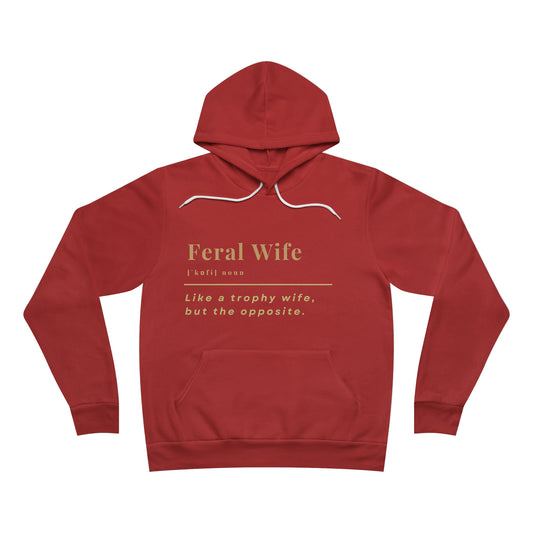 Feral Wife Unisex Sponge Fleece Pullover Hoodie